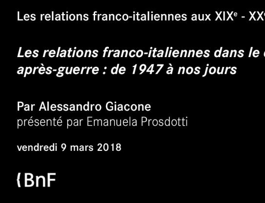Les relations franco-italiennes dans le deuxième après-guerre : de 1947 à nos jours