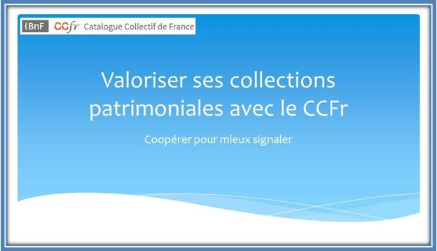 valoriser-ses-collections-patrimoniales-avec-le-ccfr-vid-o-bnf