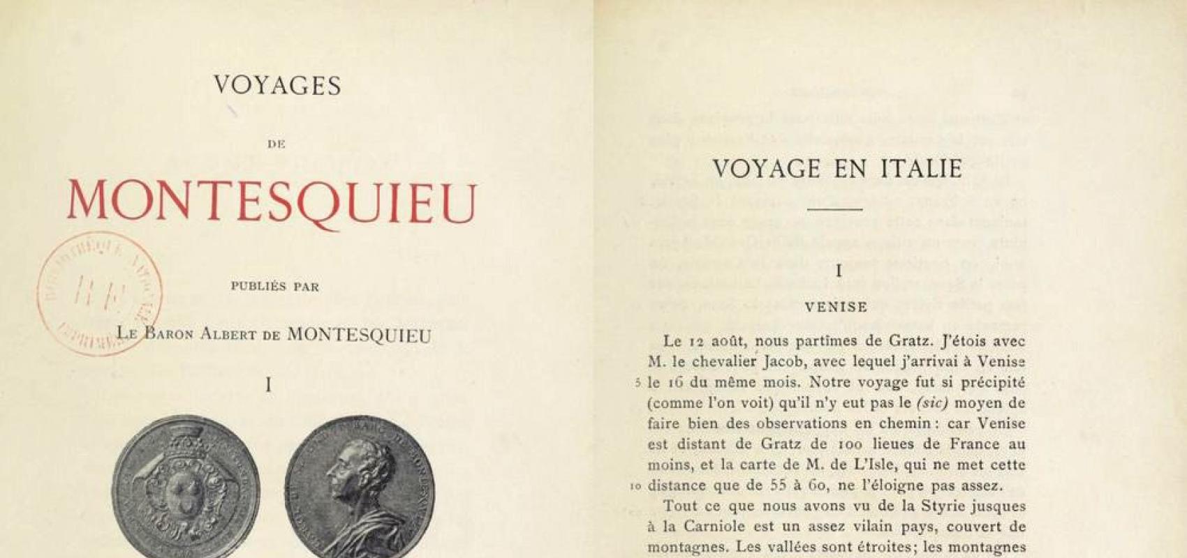 Voyages de Montesquieu, tome 1, publiés par le baron Albert de Montesquieu, 1894-1896 -  - BnF, département Philosophie, histoire, sciences de l'homme