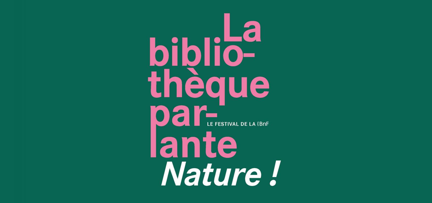 La Bibliothèque parlante – Le festival de la BnF 2023 -  - BnF