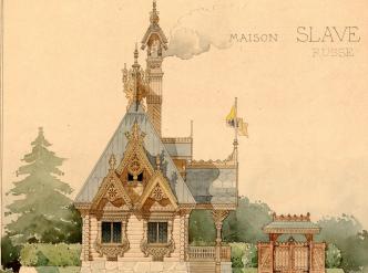 Exposition universelle de 1889 – Maison slave russe