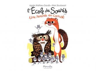 Couverture de l'album « L'École des Souris. Une rentrée en canoë »