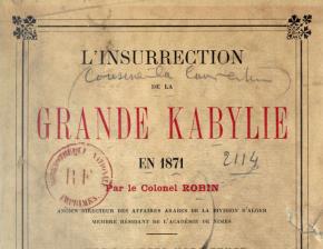 L'insurrection de la Grande Kabylie en 1871