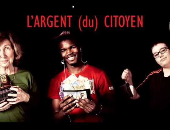 L'Argent (du) citoyen