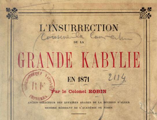 L'insurrection de la Grande Kabylie en 1871