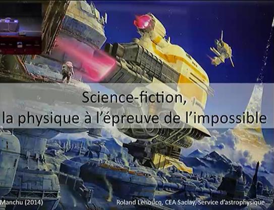 Science-fiction, la physique à l'épreuve de l'impossible