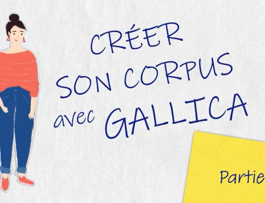 Créer son corpus avec Gallica – Tutoriel #3