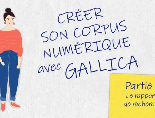 Utiliser le rapport de recherche de Gallica – Tutoriel #4