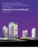 Exposition Dominique Perrault - La Bibliothèque nationale de France, Portrait d'un projet 1988-1998 (FR - PDF - 1.01 Mo)