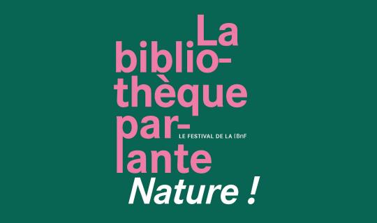 La Bibliothèque parlante – Le festival de la BnF